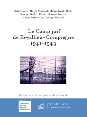 cover image of Le Camp juif de Royallieu-Compiègne 1941-1943